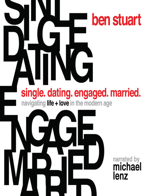 Title details for Single, Dating, Engaged, Married by Ben Stuart - Wait list